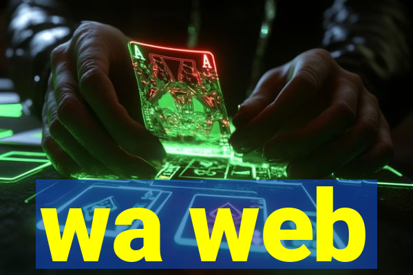 wa web